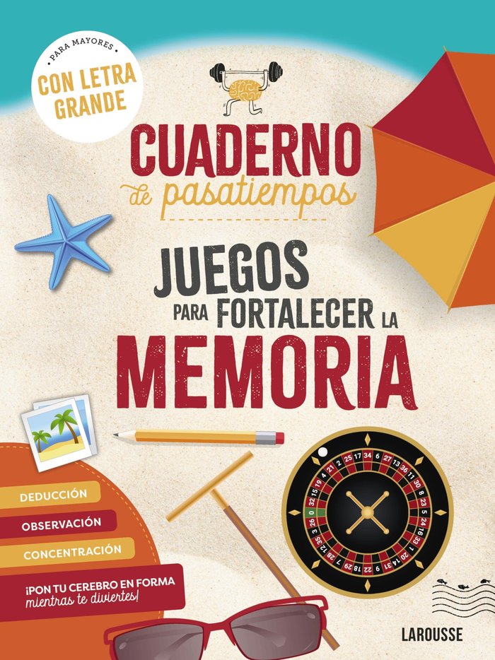 CUADERNO PASATIEMPOS PARA MAYORES JUEGOS FORTALECER MEMORIA, de AUDRAIN, LOIC | portada del libro