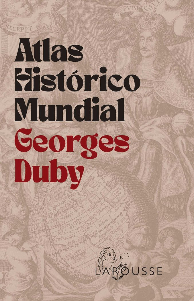 ATLAS HISTORICO MUNDIAL GEORGES DUBY, de DUBY, GEORGES | portada del libro