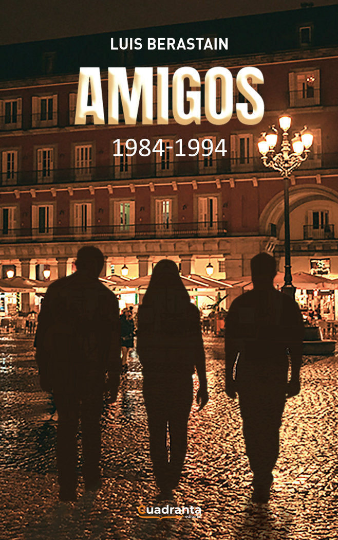 Amigos, de Berastain, Luis | portada del libro