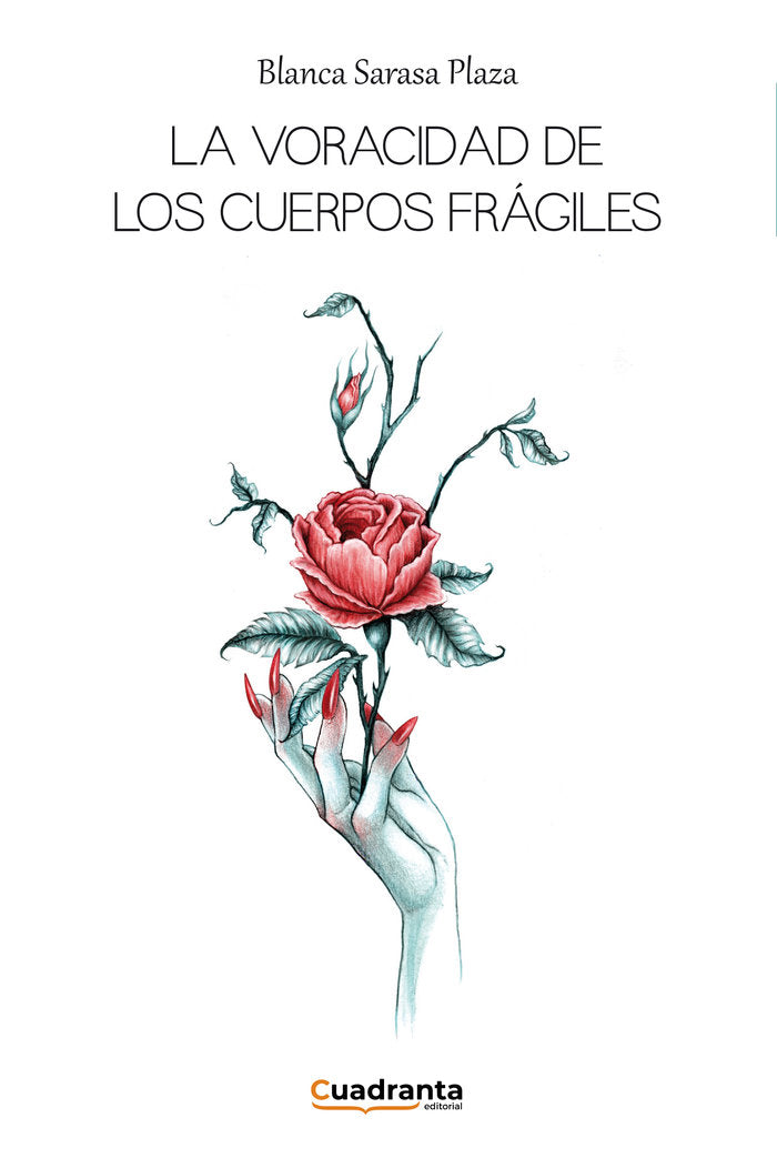 La voracidad de los cuerpos frágiles, de Sarasa Plaza, Blanca | portada del libro