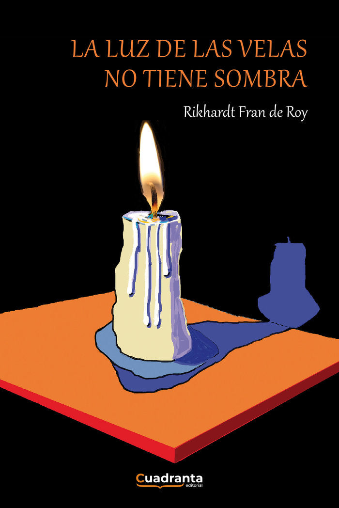 La luz de las velas no tiene sombra, de Fran de Roy, Rikhardt | portada del libro
