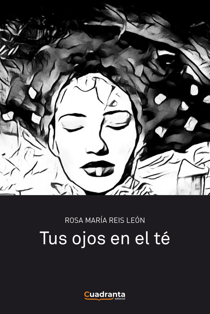 Tus ojos en el té, de Reis León, Rosa María | portada del libro