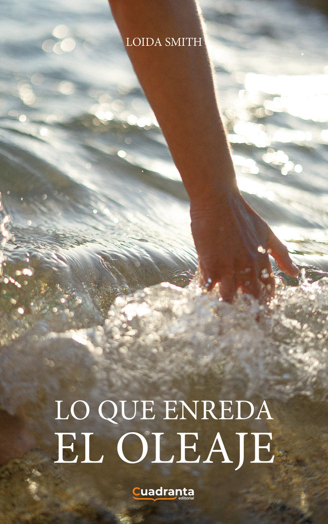 Lo que enreda el oleaje, de Smith, Loida | portada del libro