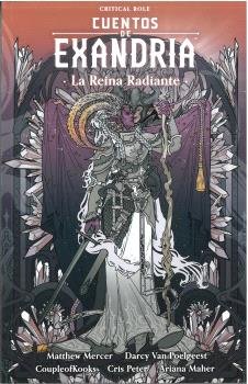 Critical Role: la Reina Radiante, de VON POELGEEST, DARCY | portada del libro