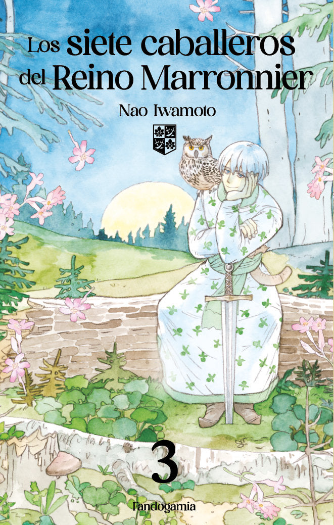 LOS SIETE CABALLEROS DEL REINO MARRONNIER 3, de NAO IWAMOTO | portada del libro