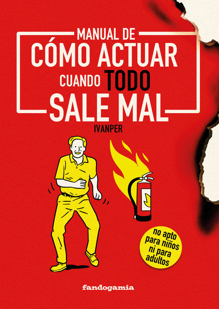 MANUAL DE COMO ACTUAR CUANDO TODO SALE MAL, de IVANPER | portada del libro