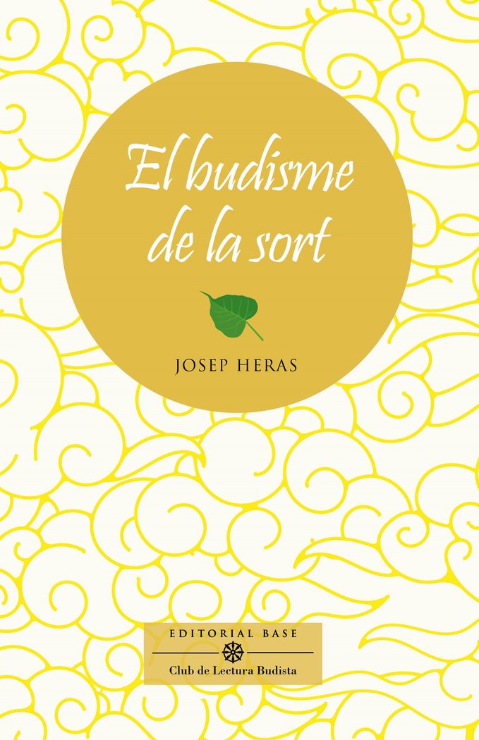 El budisme de la sort, de HERAS ALEDO, JOSEP | portada del libro