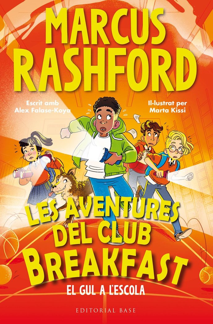 LES AVENTURES DEL CLUB BREAKFAST EL GUL A L'ESCOLA, de RASHFORD, MARCUS | portada del libro