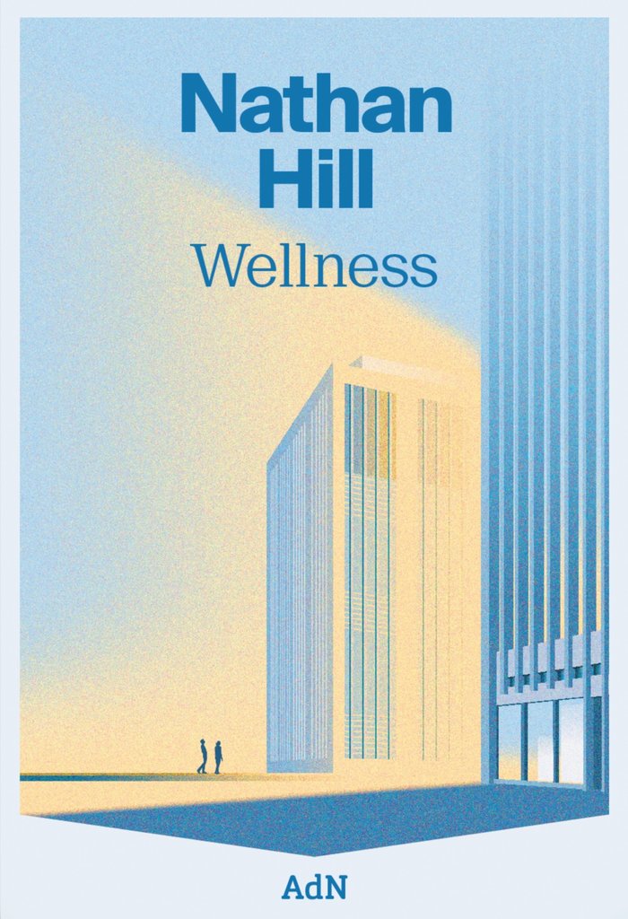 WELLNESS, de HILL, NATHAN | portada del libro