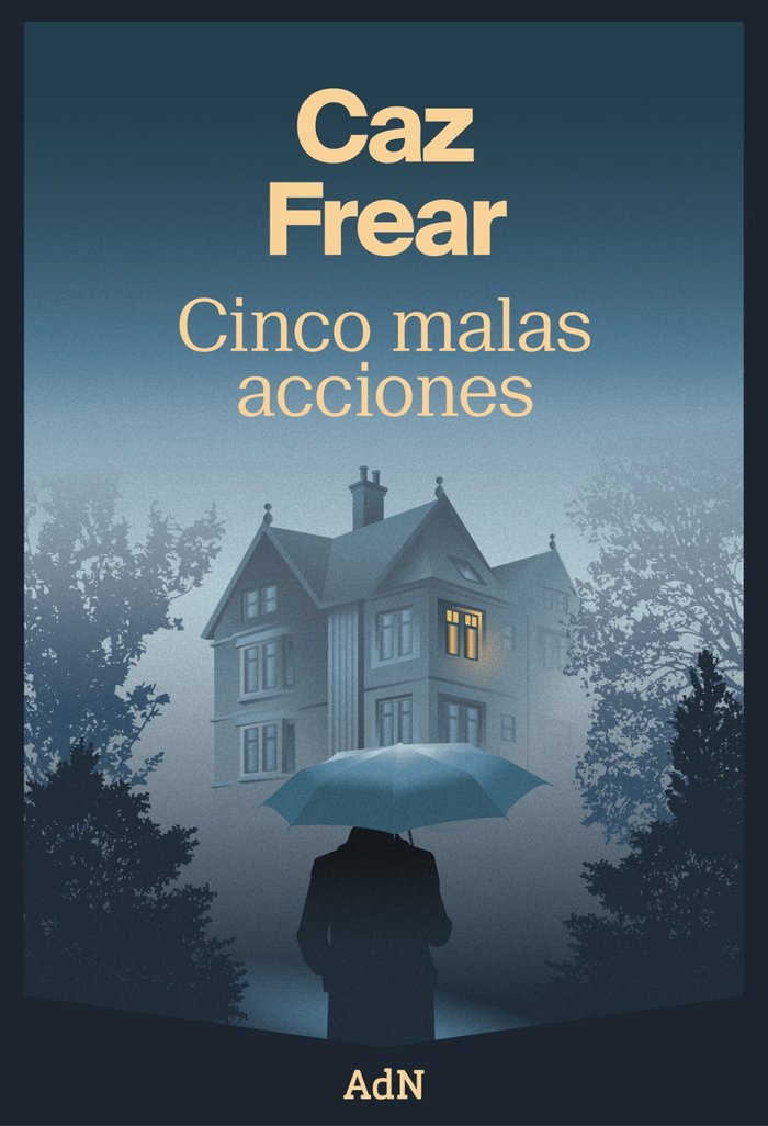 CINCO MALAS ACCIONES, de FREAR, CAZ | portada del libro