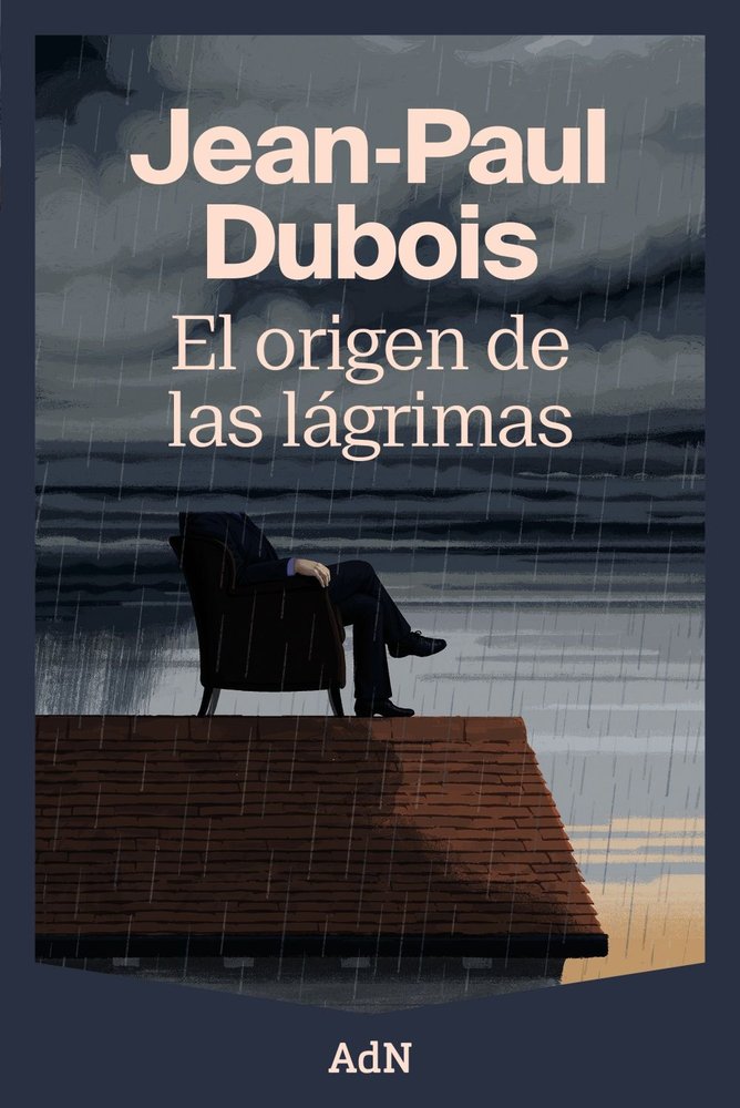 EL ORIGEN DE LAS LAGRIMAS, de DUBOIS, JEAN-PAUL | portada del libro