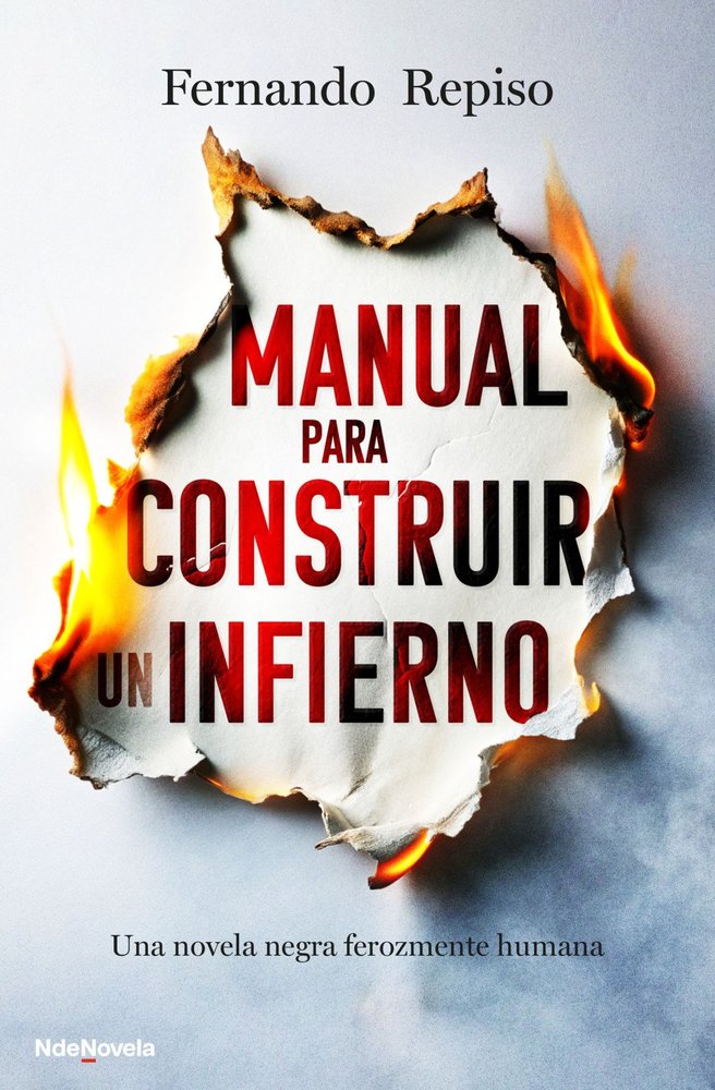 Manual para construir un infierno, de FERNANDO REPISO | portada del libro