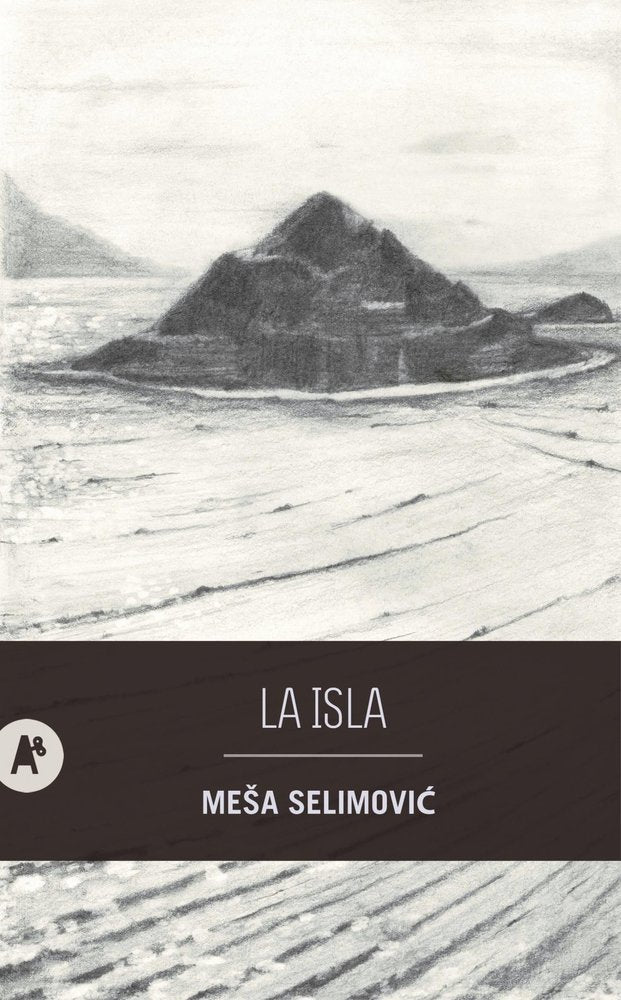 LA ISLA, de SELIMOVI& X00107 | portada del libro
