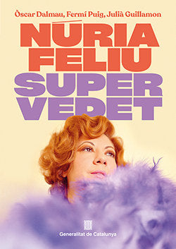 NURIA FELIU. SUPERVEDET, de DALMAU, OSCAR | portada del libro