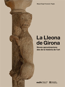 LLEONA DE GIRONA,LA, de FUMANAL I PAGÔS, MIQUEL ·NGEL | portada del libro
