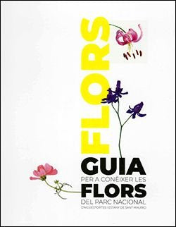 GUIA PER A CONEIXER LES FLORS DEL PARC NACIONAL D'AIGUESTORTES I ESTANY DE SANT | portada del libro
