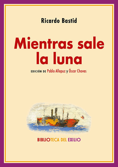 MIENTRAS SALE LA LUNA, de BASTID, RICARDO | portada del libro