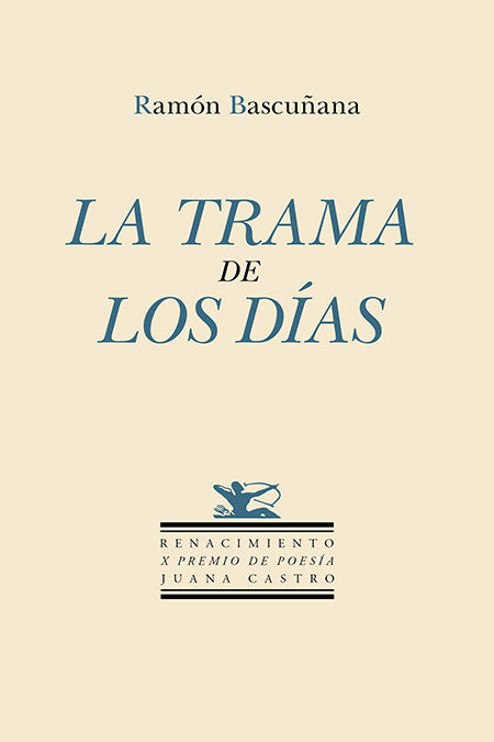 LA TRAMA DE LOS DIAS, de BASCUÑANA, RAMON | portada del libro