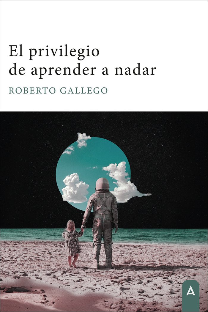 El privilegio de aprender a nadar, de , Gallego, Roberto | portada del libro