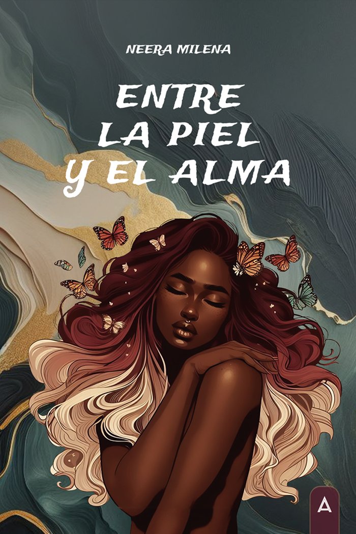 Entre la piel y el alma, de , Milena, Neera | portada del libro