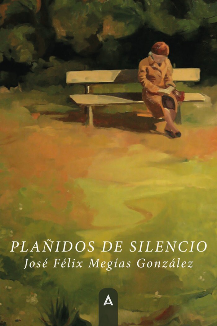 Plañidos de silencio, de , Megías González, José Félix | portada del libro