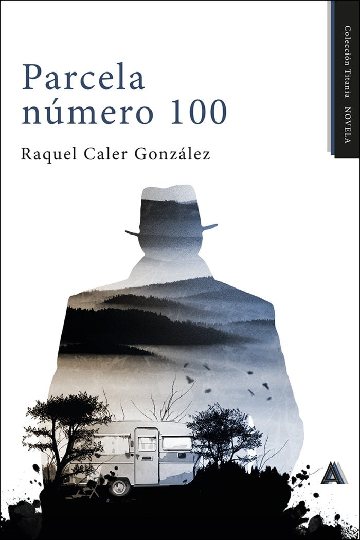 Parcela número 100, de , Caler González, Raquel | portada del libro