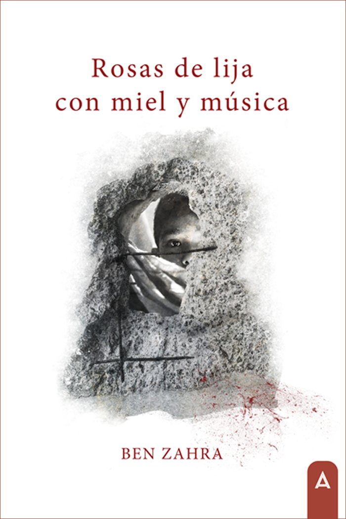 Rosas de lija con miel y música, de , Zahra, Ben | portada del libro
