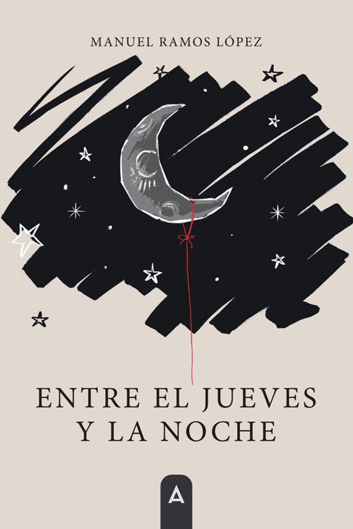 Entre el jueves y la noche, de , Ramos López, Manuel | portada del libro