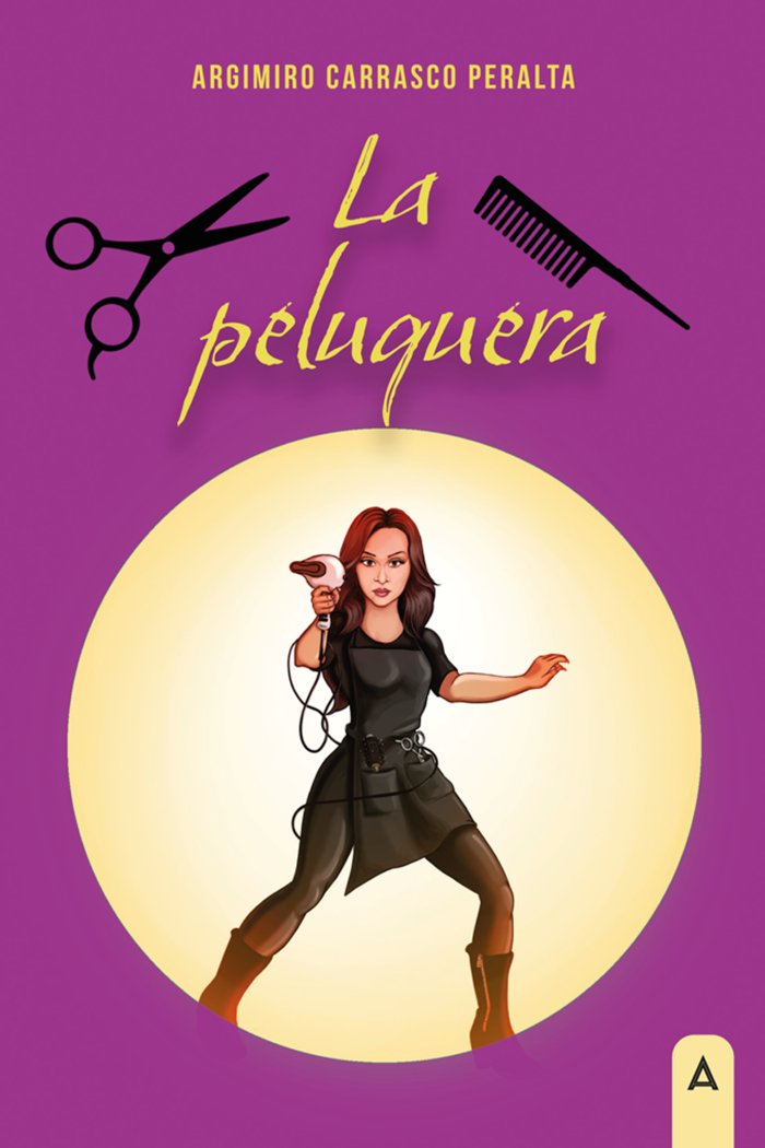 La peluquera, de , Carrasco Peralta, Argimiro | portada del libro