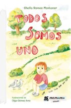 Todos somos uno, de SHEILA ROMEO MONTANER | portada del libro