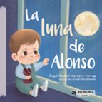 La luna de Alonso, de ANGEL MANUEL HERRERO TORRES | portada del libro