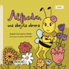 Alfreda, una abejita obrera, de ISABEL CARVOEIRO MAILLO | portada del libro
