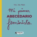 Mi primer abecedario feminista, de PAULA SOLER MAÑO | portada del libro