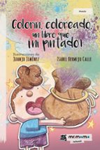 Colorín, coloreado, un libro que  ni pintado, de ISABEL BERMEJO CALLE | portada del libro