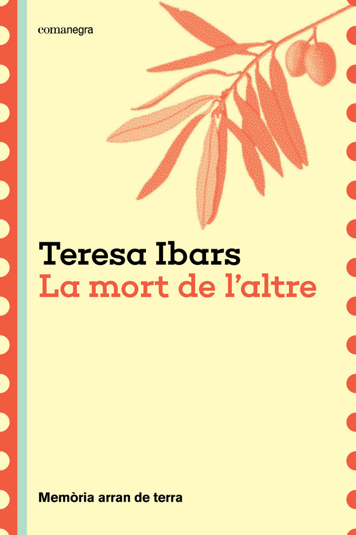 LA MORT DE LALTRE, de IBARS, TERESA | portada del libro