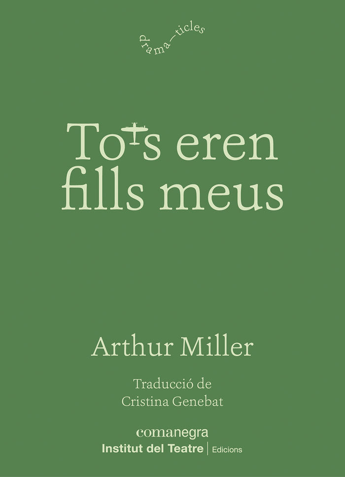 Tots eren fills meus, de MILLER, ARTHUR | portada del libro