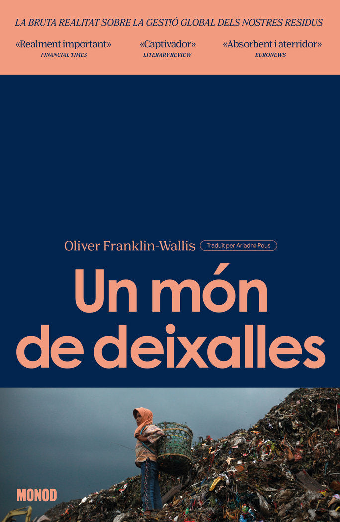 UN MON DE DEIXALLES, de FRANKLIN-WALLIS, OLIVER | portada del libro