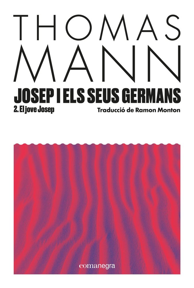 JOSEP I ELS SEUS GERMANS II, de MANN, THOMAS | portada del libro
