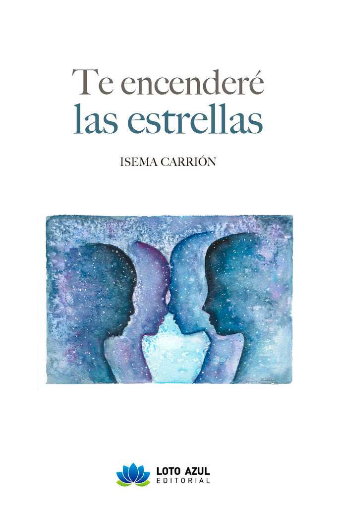 Te encenderé las estrellas, de Carrión Rebolledo, Isema | portada del libro
