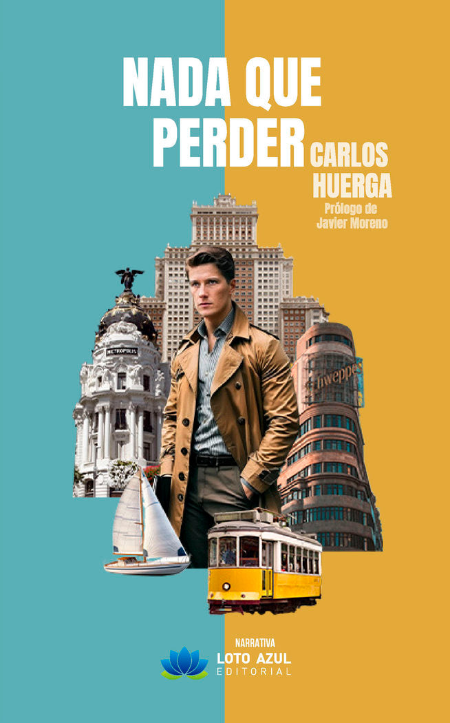 Nada que perder, de Huerga, Carlos | portada del libro