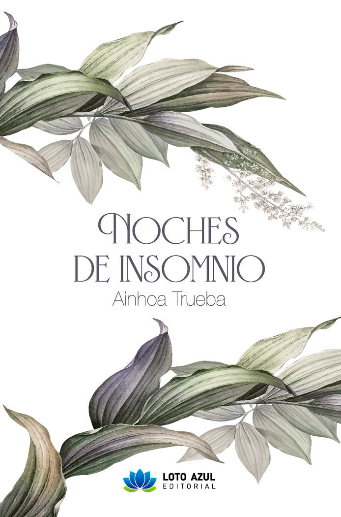 Noches de insomnio, de Trueba Raya, Ainhoa | portada del libro
