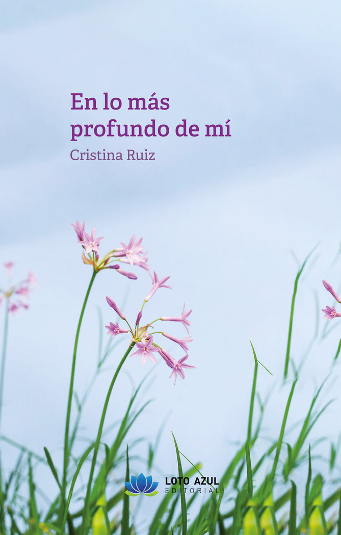 En lo más profundo de mi, de Ruiz, Cristina | portada del libro