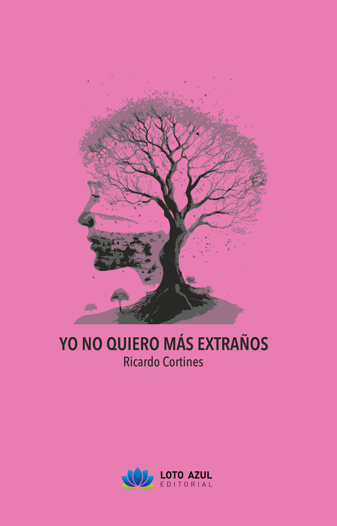 Yo no quiero más extraños, de Cortines, Ricardo | portada del libro