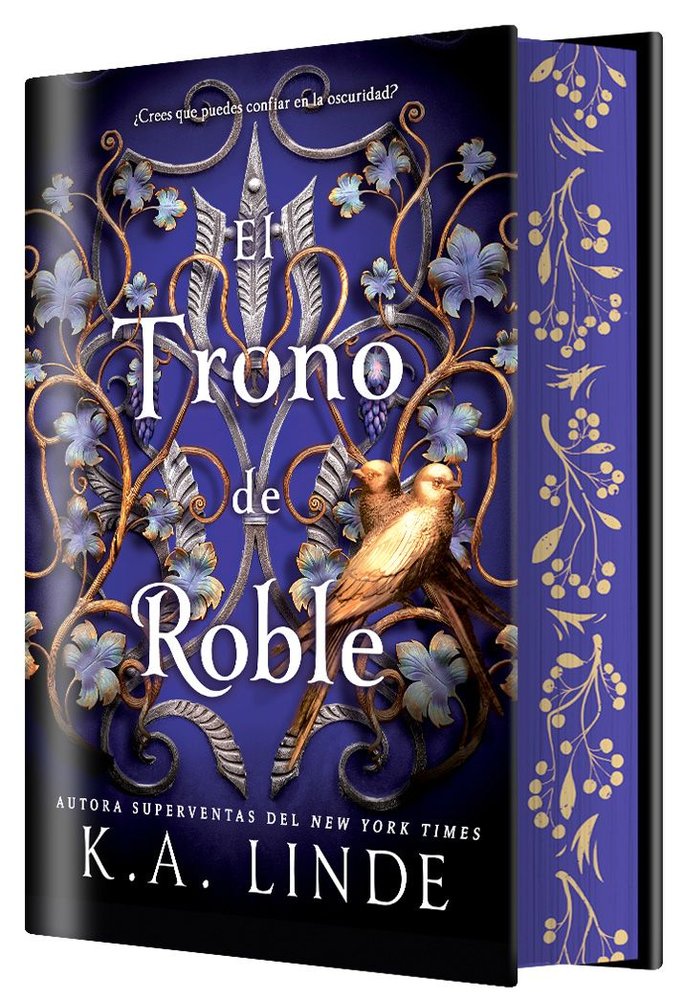 TRONO DE ROBLE, EL (EDICION ESPECIAL LIMITADA), de LINDE, K. A. | portada del libro