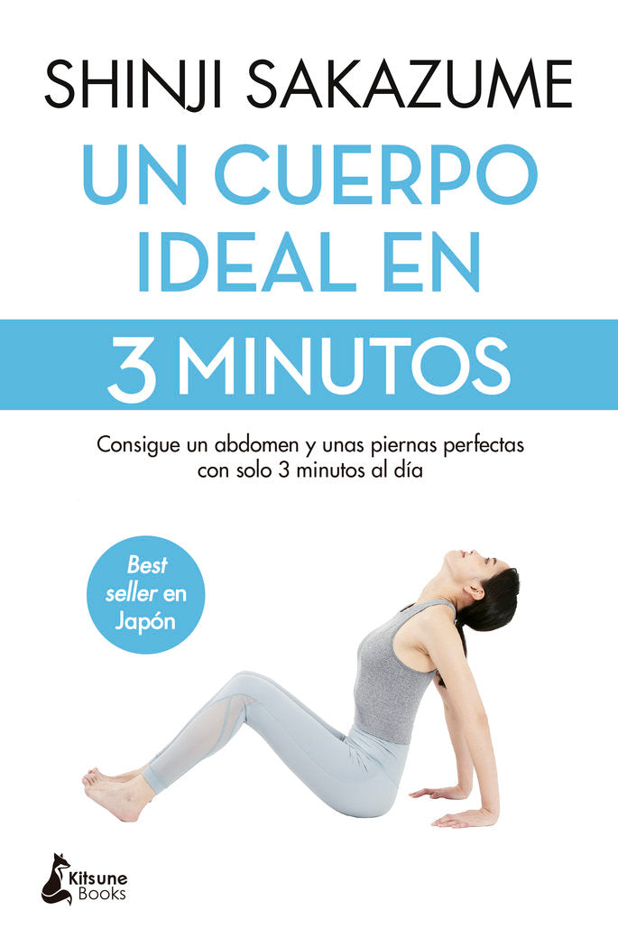 Un cuerpo ideal en 3 minutos, de SAKAZUME,SHINJI | portada del libro