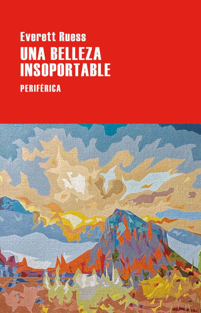 Una belleza insoportable, de RUESS,EVERETT | portada del libro
