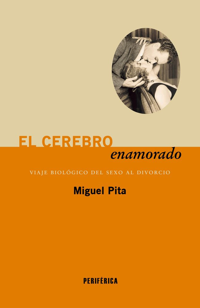 EL CEREBRO ENAMORADO, de PITA, MIGUEL | portada del libro