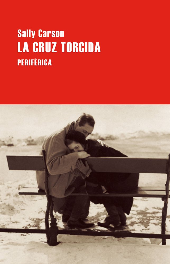 LA CRUZ TORCIDA, de CARSON, SALLY | portada del libro