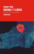 GUERRA Y LLUVIA, de Velibor Čolić | portada del libro