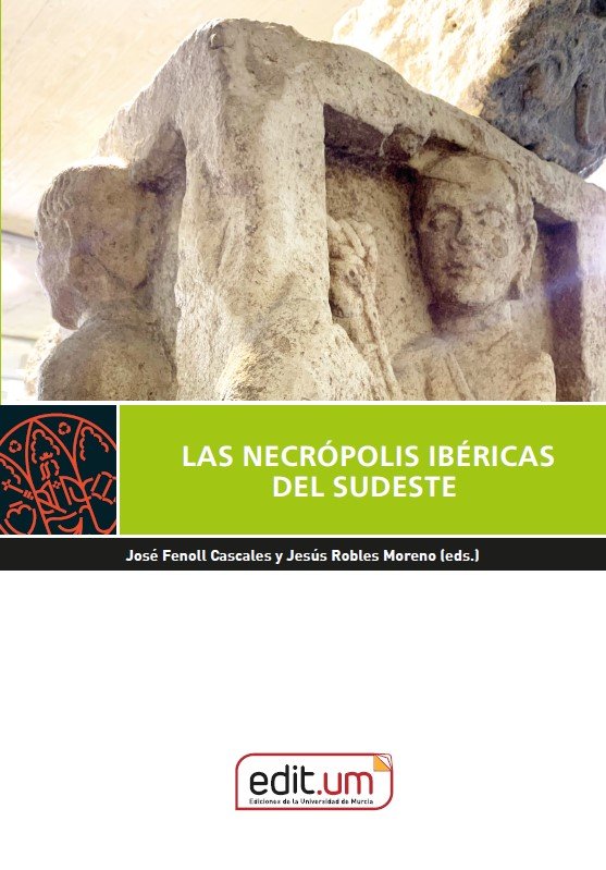 LAS NECROPOLIS IBERICAS DEL SUDESTE, de FENOLL CASCALES | portada del libro